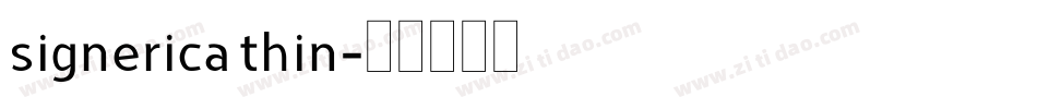 signerica thin字体转换